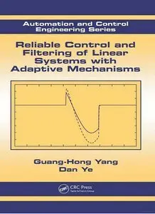 Reliable Control and Filtering of Linear Systems with Adaptive Mechanisms (repost)