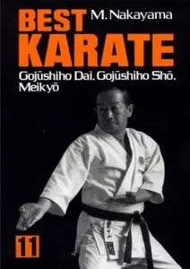 Best Karate Book 11: Gojushiho Dai, Gojushiho Sho, Meikyo (Repost better variant)