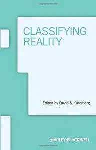 Classifying Reality