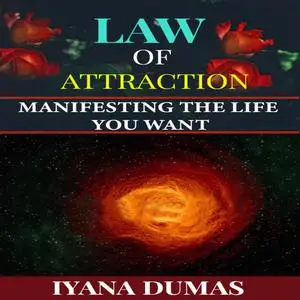 «Law of Attraction» by Iyana Dumas