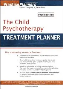 The Child Psychotherapy Treatment Planner by Arthur E. Jongsma Jr.