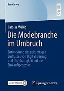 Die Modebranche im Umbruch