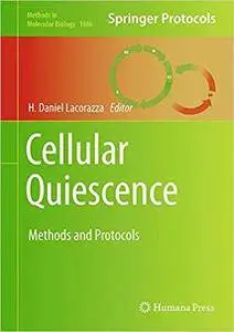 Cellular Quiescence: Methods and Protocols