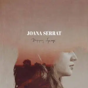 Joana Serrat - Dripping Springs (2017) [Official Digital Download 24/96]