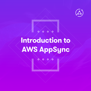 Introduction to AWS AppSync