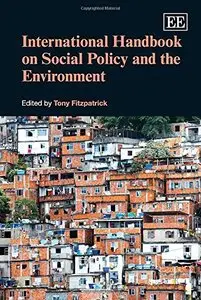 International Handbook on Social Policy and the Environment