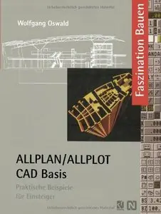 Allplan/Allplot Cad-Basis by Wolfgang Oswald