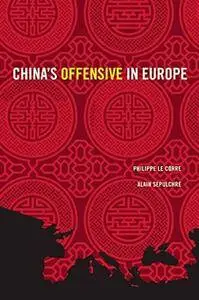 China's Offensive in Europe