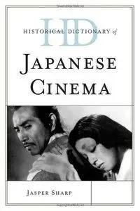 Historical Dictionary of Japanese Cinema (repost)