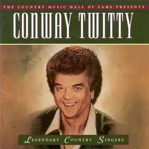 Conway Twitty - Legendary Country Singers (1995)