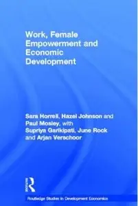 Work, Female Empowerment and Economic Development