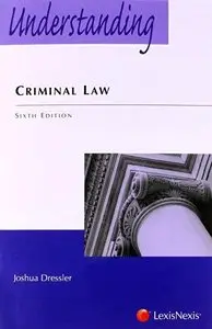 Understanding Criminal Law (Repost)