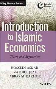 Introduction to Islamic Economics: Theory and Application