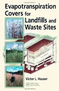  Evapotranspiration Covers for Landfills and Waste Sites (Repost)