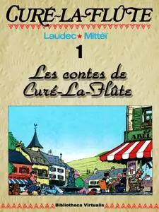 Curé-La-Flûte - 01 - Les contes de Curé-La-Flûte