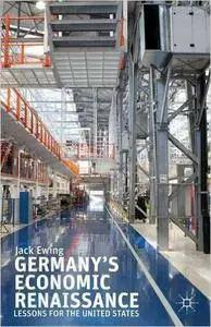 Germany's Economic Renaissance: Lessons for the United States (repost)