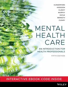 Mental Health Care : An Introduction for Health Professionals, 5th Edition
