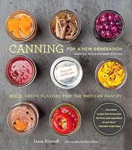 Canning for a New Generation: Updated and Expanded Edition (Repost)