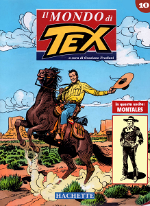 Il Mondo Di Tex - Volume 10 - Montales