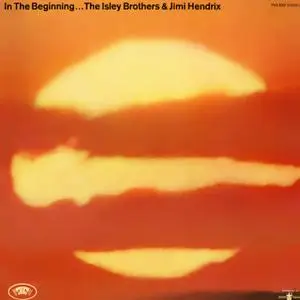 The Isley Brothers & Jimi Hendrix - In the Beginning (1971/2021) [Official Digital Download 24/96]