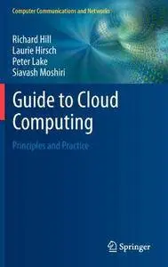 Guide to Cloud Computing: Principles and Practice (Repost)