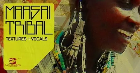 EarthMoments Maasai Tribal Textures and Vocals WAV