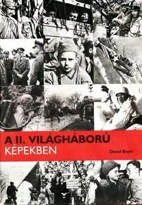 A II. Vilaghaboru kepekben
