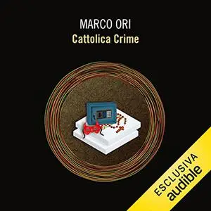 «Cattolica Crime꞉ Adriatica Crime 2» by Marco Ori