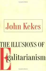 The Illusions of Egalitarianism