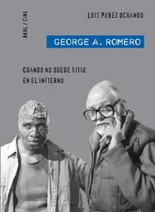 «George A. Romero» by Luis Pérez Ochando