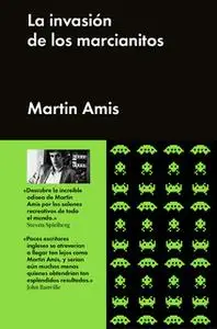 «La invasión de los marcianitos» by Martin Amis