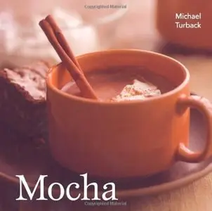 Mocha by Michael Turback [Repost]