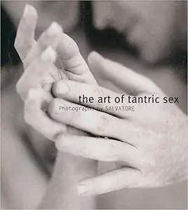 The Art of Tantric Sex