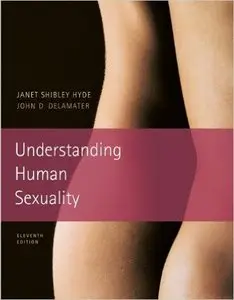 Understanding Human Sexuality, 11th Edition
