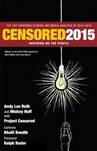 Censored 2015: The Top Censored Stories and Media Analysis of 2013- 2014