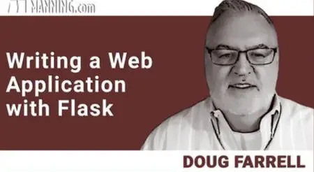 Writing a Web Application with Flask [Video]