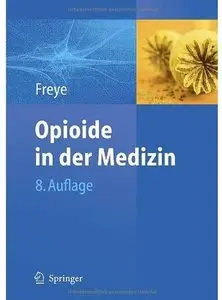 Opioide in der Medizin (Auflage: 8)