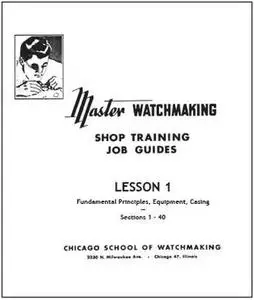 Master Watchmaking Lesson 1 (Repost)