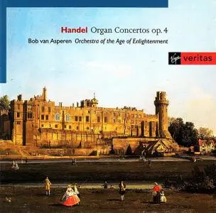 Bob van Asperen, Orchestra of the Age of Enlightenment - Handel: Organ Concertos Op. 4 (1996)