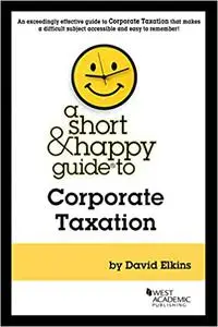 A Short & Happy Guide to Corporate Taxation