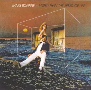 Mars Bonfire - Faster Than The Speed Of Life (1969)