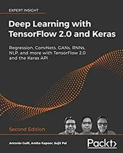 Deep Learning with TensorFlow 2.0 and Keras - Second Edition (repost)