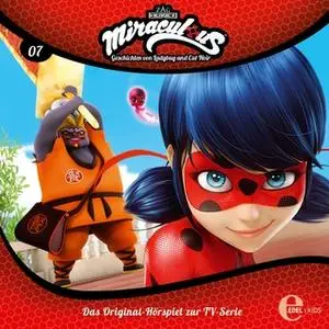 «Miraculous - Folge 7: Der Mime / Kung Food» by Marcus Giersch