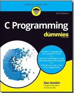 C Programming For Dummies (For Dummies (Computer/Tech))