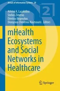 mHealth Ecosystems and Social Networks in Healthcare