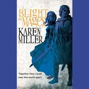 A Blight of Mages (Audiobook)
