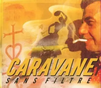 CARAVANE-SANS FILTRE(2010)