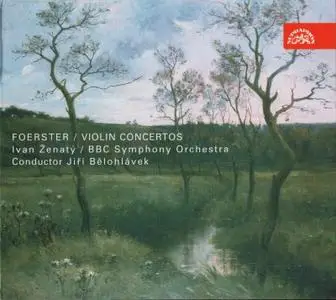 Ivan Ženatý - Foerster: Violin Concertos (2008)