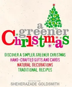 Sheherazade Goldsmith - A Greener Christmas