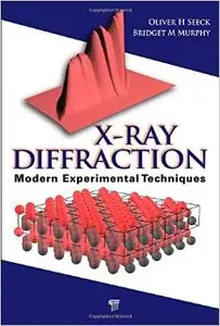 X-Ray Diffraction: Modern Experimental Techniques